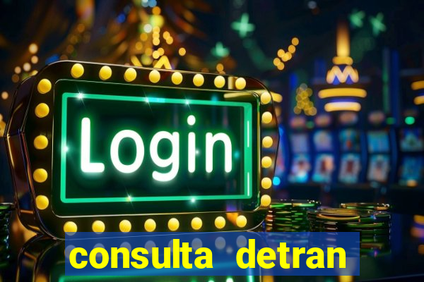 consulta detran bahia placa